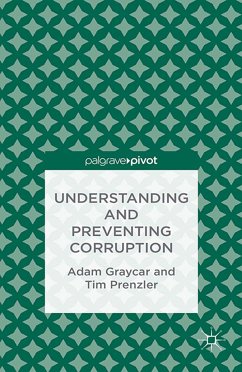 Understanding and Preventing Corruption (eBook, PDF) - Graycar, A.; Prenzler, T.