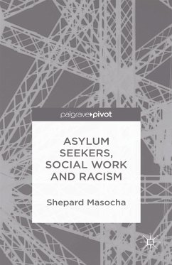 Asylum Seekers, Social Work and Racism (eBook, PDF)