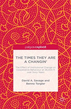 The Times They Are A Changin' (eBook, PDF) - Savage, D.; Torgler, B.