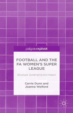 Football and the FA Women’s Super League (eBook, PDF)