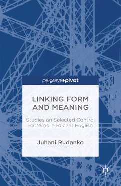 Linking Form and Meaning (eBook, PDF) - Rudanko, J.