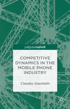 Competitive Dynamics in the Mobile Phone Industry (eBook, PDF)