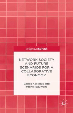 Network Society and Future Scenarios for a Collaborative Economy (eBook, PDF)