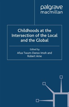 Childhoods at the Intersection of the Local and the Global (eBook, PDF)