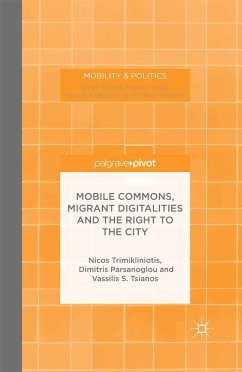 Mobile Commons, Migrant Digitalities and the Right to the City (eBook, PDF)