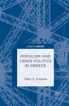 Populism and Crisis Politics in Greece (eBook, PDF) - Pappas, T.