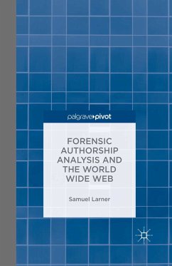 Forensic Authorship Analysis and the World Wide Web (eBook, PDF)