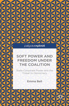 Soft Power and Freedom under the Coalition (eBook, PDF) - Bell, E.
