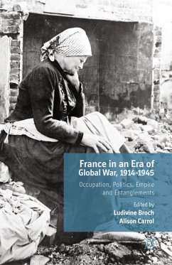 France in an Era of Global War, 1914-1945 (eBook, PDF)