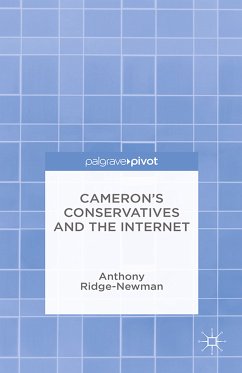 Cameron’s Conservatives and the Internet (eBook, PDF) - Ridge-Newman, A.