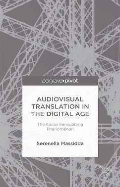 Audiovisual Translation in the Digital Age (eBook, PDF)