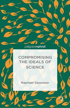 Compromising the Ideals of Science (eBook, PDF)