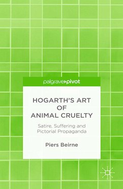 Hogarth&quote;s Art of Animal Cruelty (eBook, PDF)