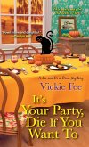 It's Your Party, Die If You Want To (eBook, ePUB)