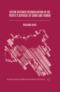 Victim-Offender Reconciliation in the People's Republic of China and Taiwan (eBook, PDF) - Berti, Riccardo