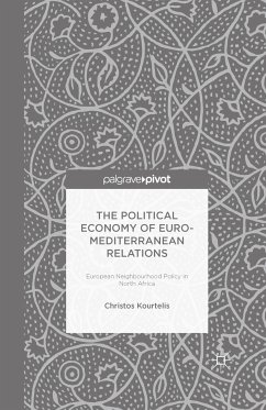 The Political Economy of Euro-Mediterranean Relations (eBook, PDF)