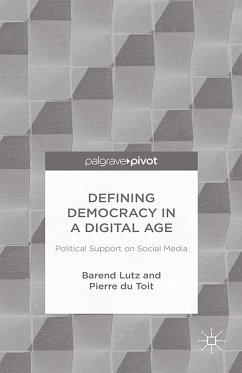 Defining Democracy in a Digital Age (eBook, PDF) - Lutz, B.; Toit, P.