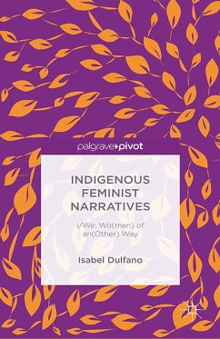 Indigenous Feminist Narratives (eBook, PDF)