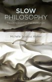 Slow Philosophy (eBook, PDF)
