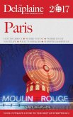Paris - The Delaplaine 2017 Long Weekend Guide (Long Weekend Guides) (eBook, ePUB)