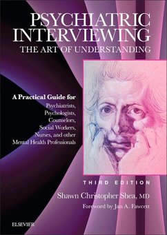 Psychiatric Interviewing E-Book (eBook, ePUB) - Shea, Shawn Christopher