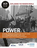 OCR GCSE History Explaining the Modern World: Power, Reformation and the Historic Environment (eBook, ePUB)