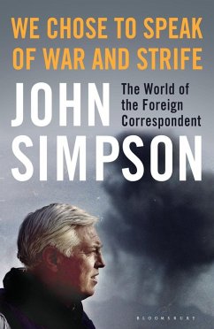 We Chose to Speak of War and Strife (eBook, ePUB) - Simpson, John