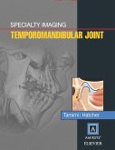Specialty Imaging: Temporomandibular Joint E-Book (eBook, ePUB)