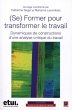 Se former pour transformer le travail... - Bild 1