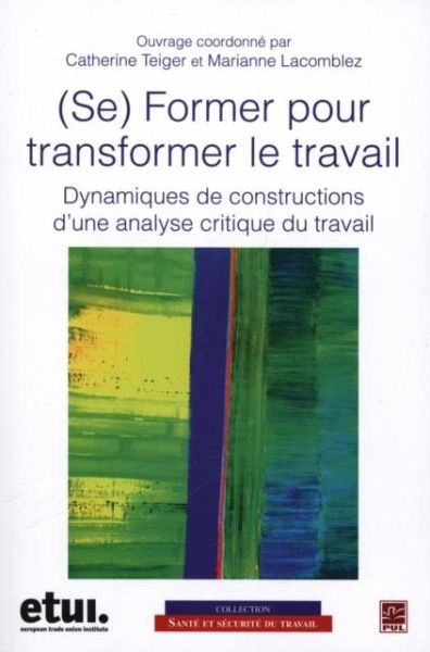Se former pour transformer le travail (eBook, PDF) Se former pour transformer le travail (eBook, PDF)