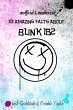 101 Amazing Facts about Blink-182... - Bild 1
