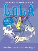 Last-But-Not-Least Lola and a Knot the Size of Texas (eBook, ePUB)