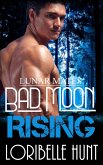 Bad Moon Rising (Lunar Mates, #2) (eBook, ePUB)