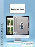 Blogging Cash System (eBook, ePUB)