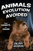 Animals Evolution Avoided (eBook, PDF) Animals Evolution Avoided (eBook, PDF)