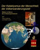 Der Kataklysmus der Menschheit, die Völkerwanderungszeit (eBook, ePUB)