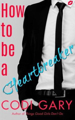 Cover How To Be a Heartbreaker (eBook, ePUB)