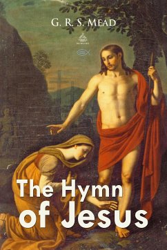 The Hymn of Jesus: Echoes from the Gnosis (eBook, ePUB)