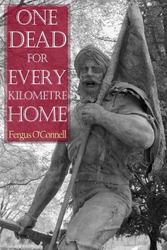 One Dead for Every Kilometre Home (eBook, ePUB) - O'Connell, Fergus