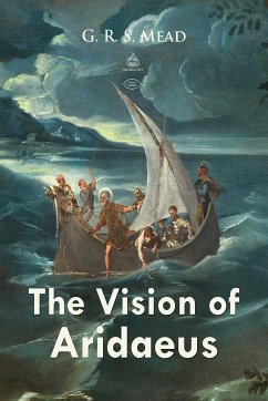 The Vision of Aridaeus (eBook, ePUB) - Mead, G. R. S.