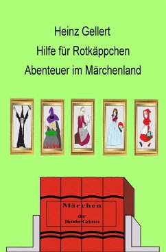 Hilfe für Rotkäppchen (eBook, ePUB) - Gellert, Heinz