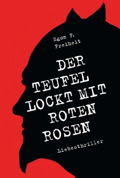 Cover Der Teufel lockt mit roten Rosen (eBook, ePUB)