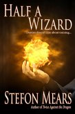 Half a Wizard (Cavan Oltblood Series, #1) (eBook, ePUB)