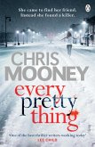 Every Pretty Thing (eBook, ePUB)