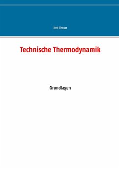 Technische Thermodynamik - Braun, Jost