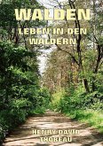 Walden - Leben in den Wäldern