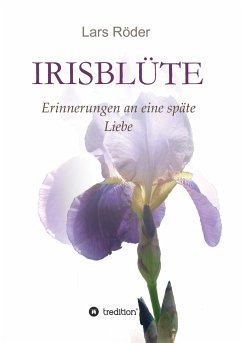 Irisblüte - Röder, Lars