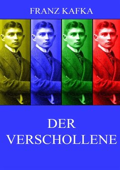 Der Verschollene - Kafka, Franz