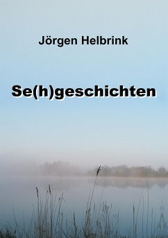 Se(h)geschichten