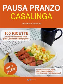 Pausa pranzo casalinga (eBook, ePUB) - Antoniutti, Greta